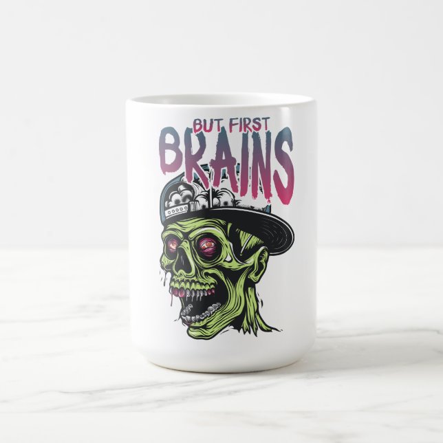 Mas Primeiro Cérebros Caneca Zumbi | Café de Terro (Centro)