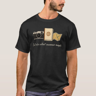 Mas também colecionar ímãs de lembrança camiseta