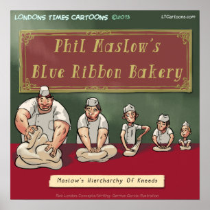 Maslows Bakery Kneed Poster engraçado