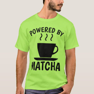 MATCHA Green TEA T-Shirts