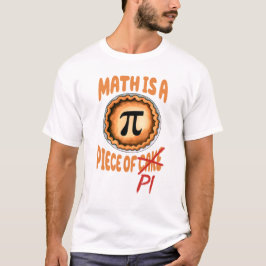 Matemática é uma peça de camiseta do professor Pi