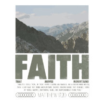 Mateus 17:20 A Fé Pode Mover Montanhas Poster