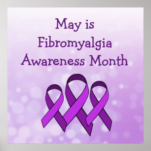 May is Fibromialgia Awarness Mont Poster