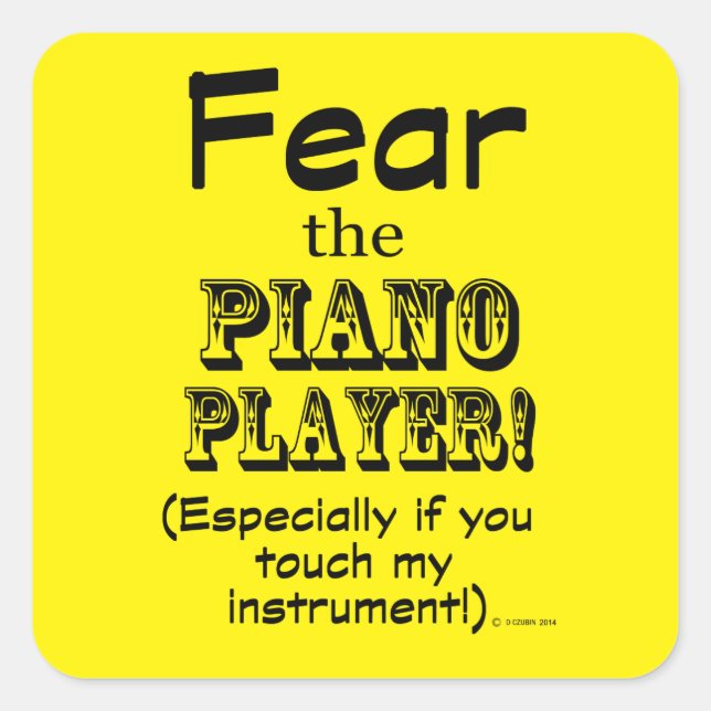 Medo Do Adesivo Quadrado Do Piano Player (Frente)