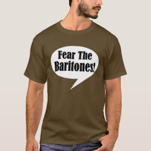 Medo engraçado o t-shirt dos barítonos