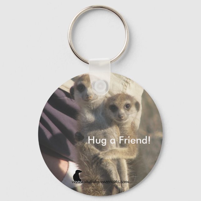 Meerkat Hug a Friend - Chaveiro (Frente)
