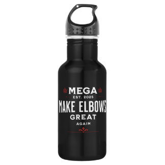 MEGA Faça Excelente De Cotovelos Novamente Garrafa