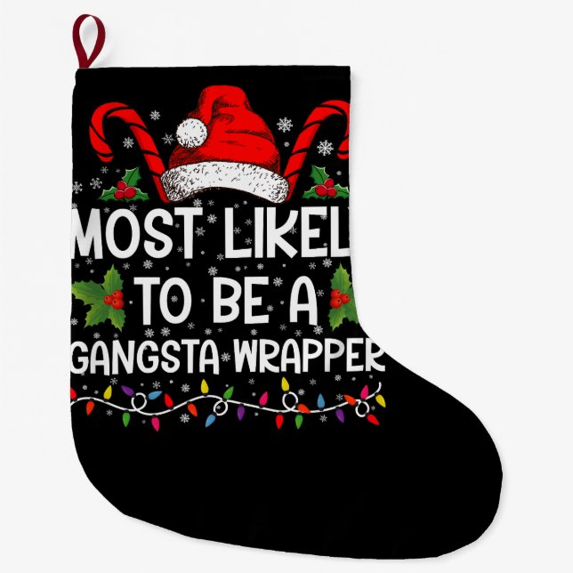 Meia De Natal Grande Mais Provável É Um Xmas Da Família Gangsta Wrapper (Frente)