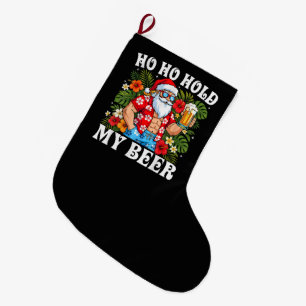 Meia De Natal Grande Natal engraçado Ho Ho Segure minha cerveja Papai N