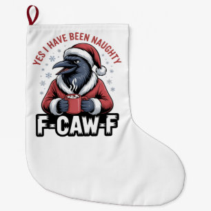 Meia De Natal Grande Sim, Eu Fui Travesso F-Caw-F Engraçado Natal