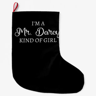 Meia De Natal Grande Sou o Sr. Darcy tipo de garota que sou