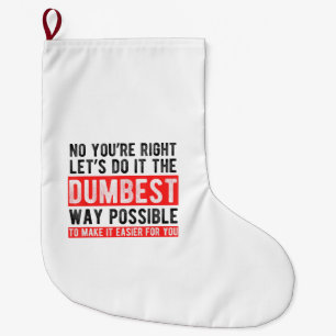 Meia De Natal Grande Vamos Fazê-lo da Maneira Mais Idiota Possível Piad