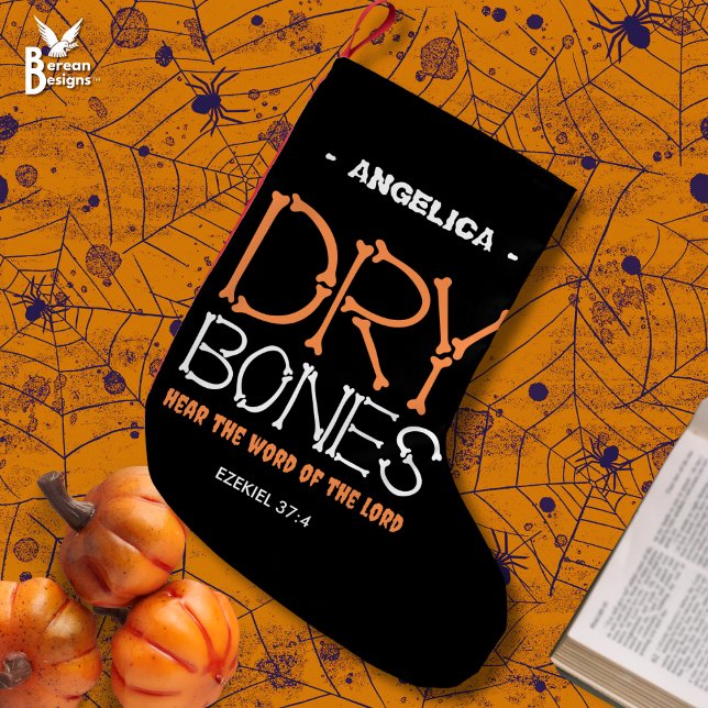 Meia De Natal Pequena BONES SECOS FURIOSOS Halloween Cristão Personaliza (Christian Halloween DRY BONES personalized stocking. Ideal group family gift.)