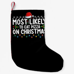 Meia De Natal Pequena Mais Propenso a Comer Pizza nas Festas de Natal