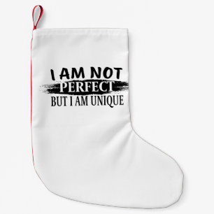 Meia De Natal Pequena Não sou perfeito, mas sou único