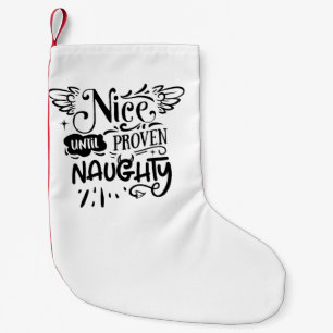 Meia De Natal Pequena Natal Legal Até Provado Travesso Funny Papai Noel