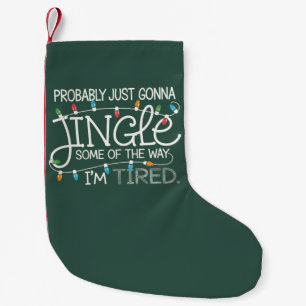 Meia De Natal Pequena Provavelmente Vou Só Tilintar Um Pouco Pelo Caminh
