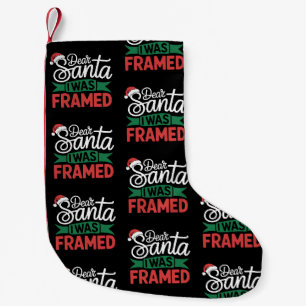 Meia De Natal Pequena Querido Papai Noel Fui Incriminado Natal Travesso