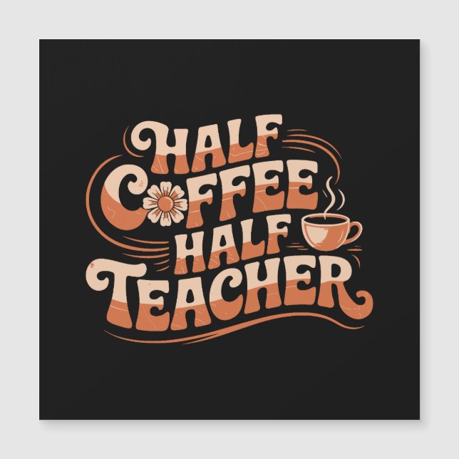 Meio Café, Meio Professor - Professor de Café (Frente)