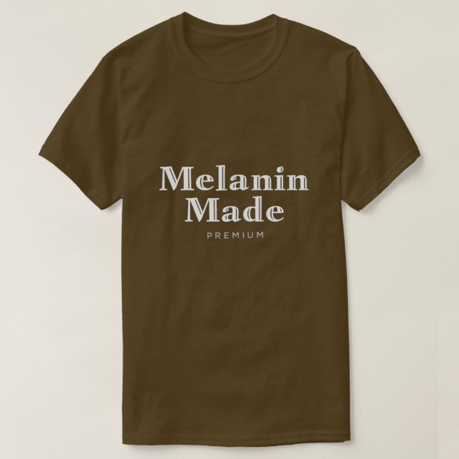 Melanin Made T-Shirt (Frente do Design)