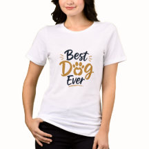 Melhor Cachorro de Todos Camiseta Engraçada para A