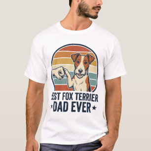 Melhor Camisa de Pai de Fox Terrier de Todos os Te