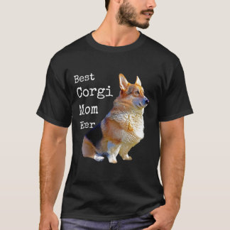 Melhor Camiseta Mãe Corgi de Todos os Tempos Pembr