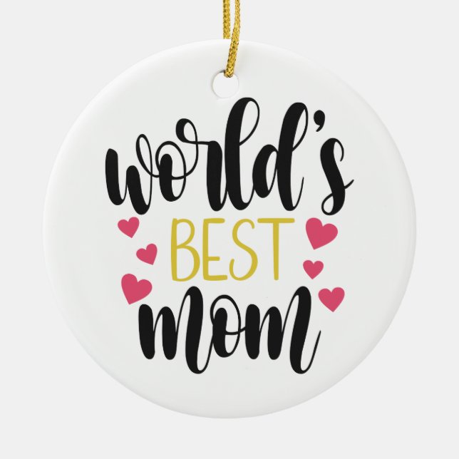 Melhor Dia de as mães da Mãe do Mundo | Ornamento (Frente)