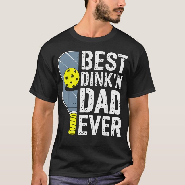 Melhor Dink'N Pai de Todos os Tempos Camisa de Pic (Frente)