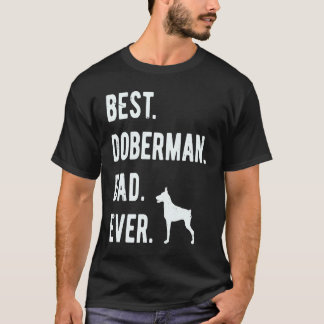 Melhor Doberman Pai de Todos os Tempos Camiseta Ma