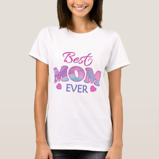 Melhor Mãe de Todos os Tempos – Camiseta de Presen