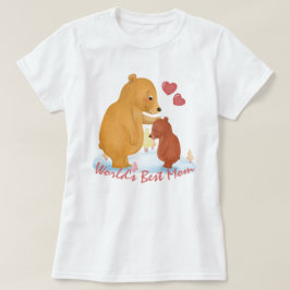 Melhor Mãe do Mundo - Bear Mãe e Bebê T-Shirt