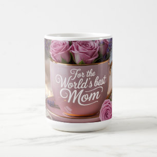 Melhor Mãe do Mundo: Xícara de Chá Rosa Cheia de R