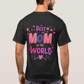 Melhor MOM na camisa do mundo