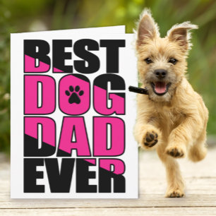 Melhor Pai de Cachorro de Todos Cartão do Dia dos 