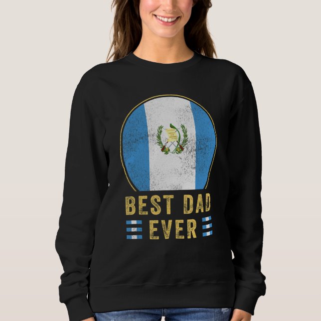 Melhor Pai de Todos os Tempos Camiseta Guatemaltec (Frente)