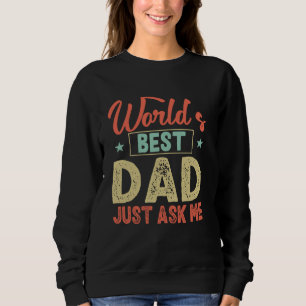 Melhor Pai do Mundo É Só Perguntar Homem Camiseta