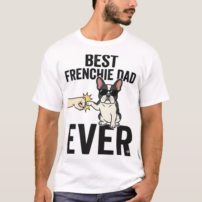 Melhor Pai Frenchie de Todos os Tempos Camisa Engr (Frente)