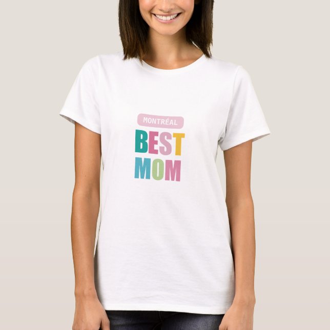 melhor tipografia de cidade mãe camiseta moderna (Frente)