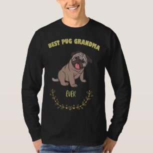 Melhor Vovó Pug Nunca - Eu Amo Minha Camiseta Cach