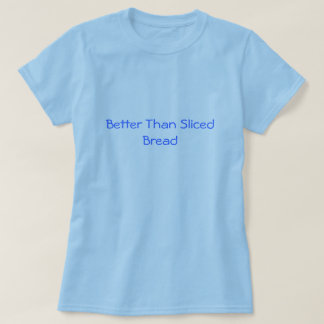 Melhore do que o t-shirt cortado do pão
