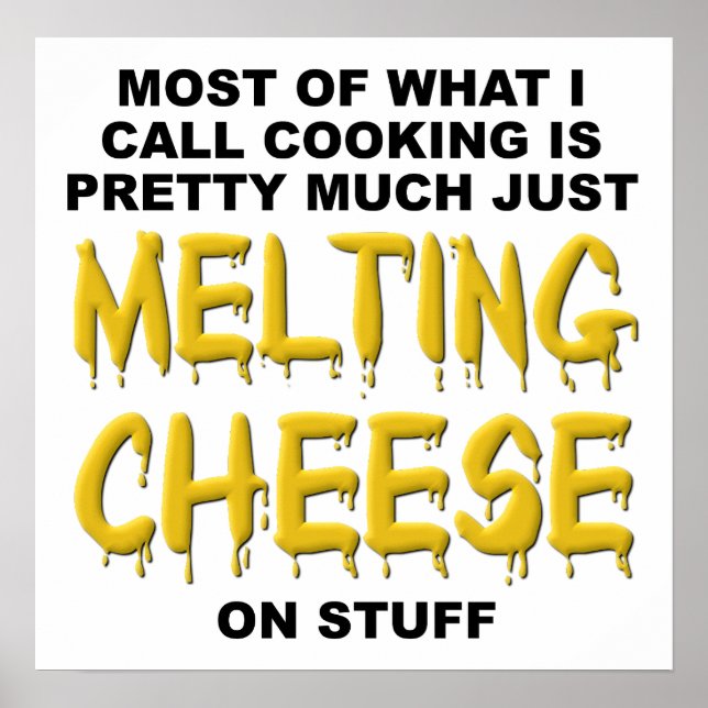 Melting Cheese Engraçado Poster (Frente)