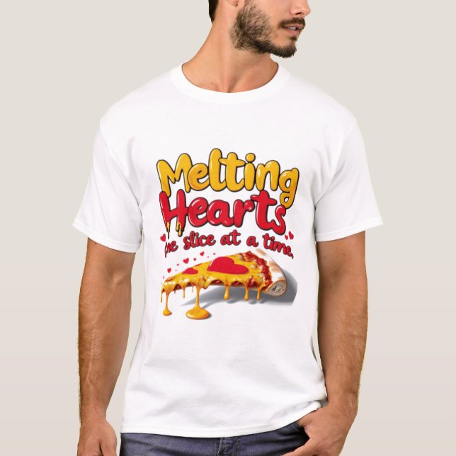 Melting Hearts, One Slice at a Time T-shirt (Frente)
