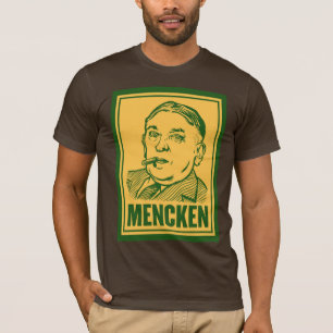 Mencken personalizou o t-shirt das citações