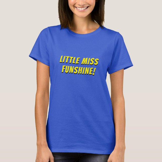 Menina Funshine! Camiseta (Frente)