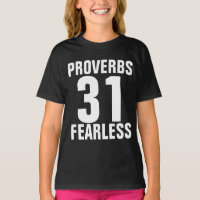 Meninas Cristãs, PROVERBS 31 T-shirts SEM MEDO