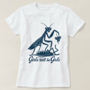 Meninas Serão Meninas Rezando Camisa Mantis