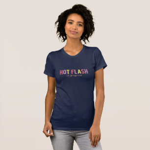 Menopause Hot Flash em Curso T-Shirt