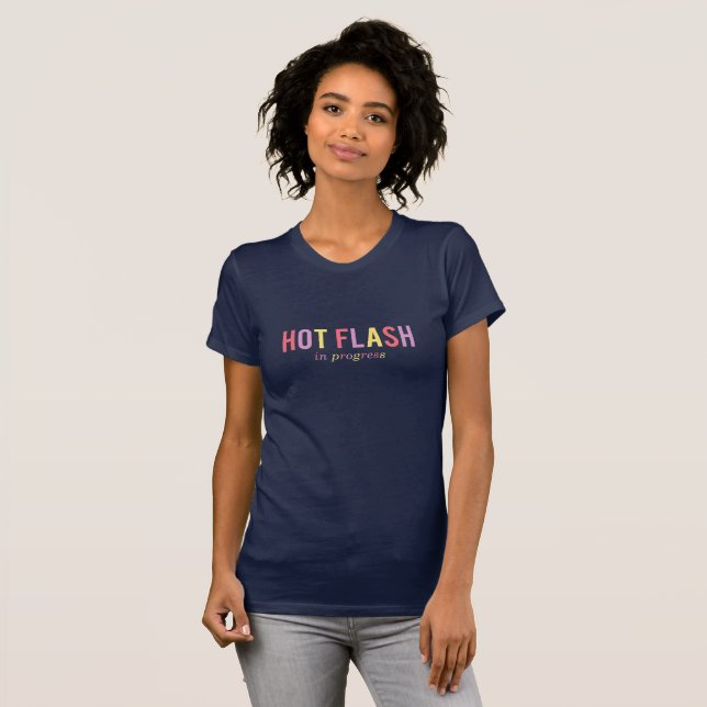 Menopause Hot Flash em Curso T-Shirt (Frente Completa)