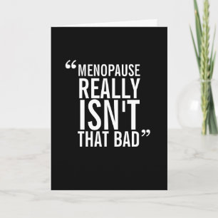 Menopause Simpatia Cartão de Saudação Engraçado